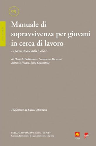 Manuale di sopravvivenza per giovani in cerca di lavoro